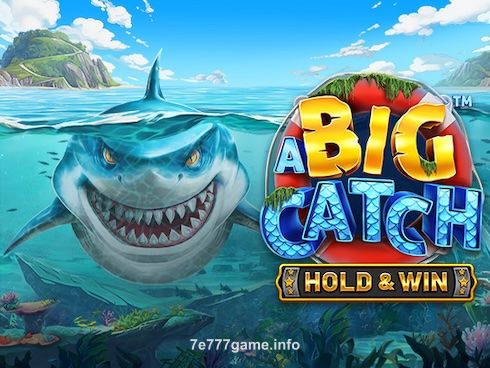 A Big Catch - Hold and Win Slot Interface
